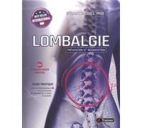 Lombalgie : Prévention Et Rééducation - Ebp Evidence Based Pratice