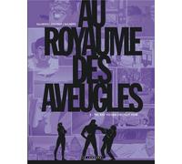 Au Royaume des aveugles - Tome 3 - Tel est vu qui croyait voir - SALSEDO Frédérik - Le Lombard Eds - cartonné - Bande dessinée