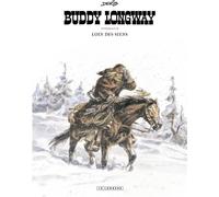 LOMBARD Buddy Longway - intégrale tome 4