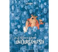 LOMBARD De la nécessité d'avoir un ours chez soi