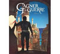LOMBARD Gagner la guerre tome 1