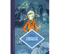 LOMBARD La petite bédéthèque des savoirs tome 24 - Crédulité et rumeurs
