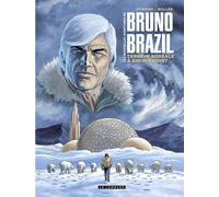 LOMBARD Les nouvelles aventures de Bruno Brazil tome 3