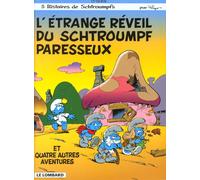 LOMBARD les schtroumpfs tome 15 - l'étrange réveil du schtroumpf paresseux