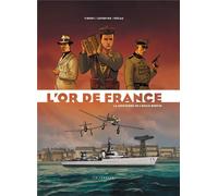 LOMBARD L'or de France tome 1 - la croisière de l'Emile Bertin