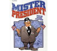 LOMBARD mister président tome 5 - pour une poignée d'électeurs