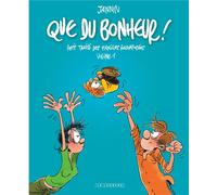 Intégrale Que du bonheur - Tome 1 - Que du bonheur - Petit traité des familles recomposées - volume - Frédéric Jannin - Le Lombard Eds - cartonné - Bande dessinée