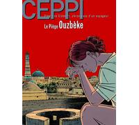 LOMBARD Stéphane Clément, chroniques d'un voyageur tome 13 - le piège ouzbeke