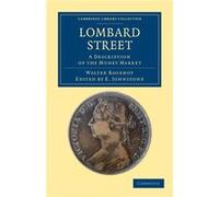 Lombard Street - Walter Bagehot - Cambridge University Press - Livre en Anglais - Paperback Walter BagehotWalter Bagehot (Auteur)