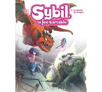 LOMBARD Sybil la fée cartable tome 5 - la danse du dragon