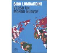 Lombardini Siro - Verso Un Mondo Nuovo [Import]
