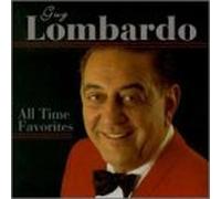 Guy Lombardo – All Time Favorites