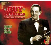 Lombardo, Guy & His Royal Canadians - Sweet As a Song [Import]