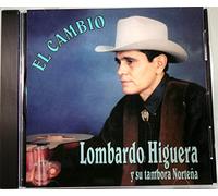 Lombardo Higuera El Cambio