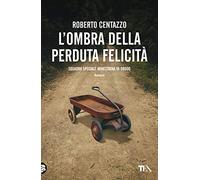 L'ombra della perduta felicità. Squadra speciale Minestrina in brodo