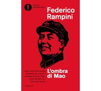 L'ombra di Mao. Sulle tracce del Grande Timoniere per capire il presente di Cina, Tibet, Corea del Nord e il futuro del mondo