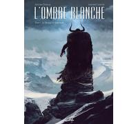 L'Ombre blanche T01: La Traque du Sans-nom