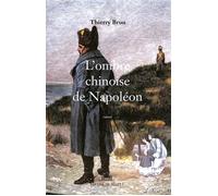 L'Ombre chinoise de Napoléon - Thierry Brun - Michel De Maule - broché - Roman