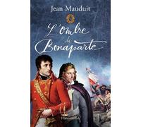 L'Ombre de Bonaparte - Jean Mauduit - Flammarion - Coffret - Roman