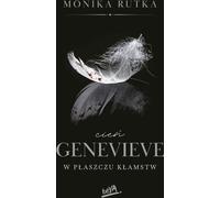 L'ombre de Geneviève. Sous le couvert du mensonge