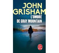 L'Ombre de Gray mountain