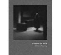 L'ombre de Kate - Colette Pourroy - Andre Frere Editions - relié - Beau livre
