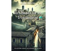 L'Ombre de la Forteresse: Un Thriller au Cœur du Mystère