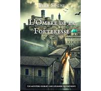 L'Ombre de la Forteresse: Un Thriller au Cœur du Mystère