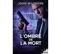 L'Ombre de la mort: Agents secrets, T6