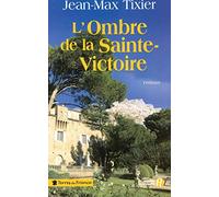 L'Ombre de la Sainte-Victoire
