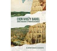 L'ombre de la tour de Babel. L'image de la famille dans la postmodernité
