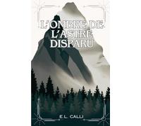 L'ombre de l'astre disparu