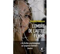L'ombre de l'autre femme: Un thriller psychologique au suspense haletant