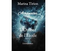 L'Ombre de l'Étoile, tome 2: L'enlèvement