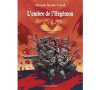 L'ombre de l'Hegemon Orson Scott Card (Auteur), Arnaud Mousnier-Lompré (Traduction)