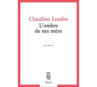 L'Ombre de ma mère