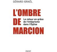 L'ombre de Marcion Gérard Israël (Auteur)