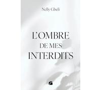 L'ombre de mes interdits