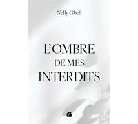 L'ombre de mes interdits - Nelly Gbeli - Du Pantheon Eds - broché - Poésie
