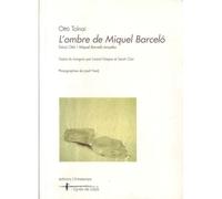 L'ombre De Miquel Barcelo