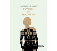 L'Ombre de moi-même