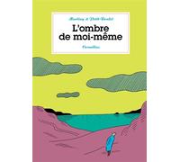 L'ombre de moi-même - Philippe Petit-Roulet - Cornelius Eds - cartonné - Bande dessinée