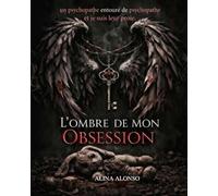 L'ombre de mon obsession