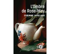 L'Ombre de Rose-May - Corinne Javelaud - Deboree Eds - Poche - Roman