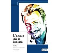L'ombre de sa lumière
