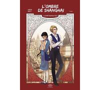 L'OMBRE DE SHANGAI T1