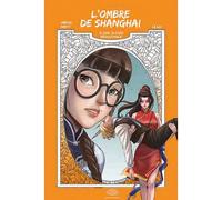 Fei – L'ombre de Shanghai – Tome 3 : Une alliée redoutable – Cartonné
