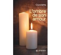 L'ombre de son amour