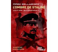 L'ombre de Staline - Mark Zellweger - Eaux Troubles - broché - Roman