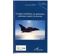 L'ombre Déchirée, La Puissance Aérienne Contre La Terreur